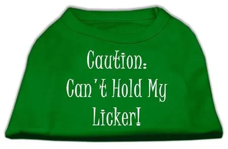 Can't Hold My Licker Screen Print Shirts Emerald Green XXL (18)